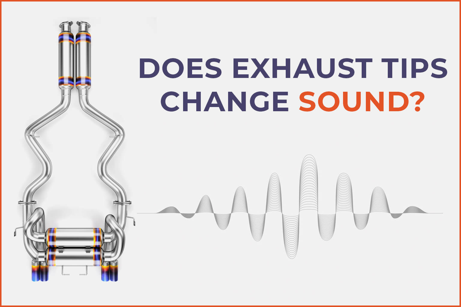 Do Exhaust Tips Change the Sound of Your Car?