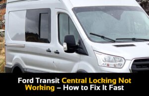 Ford Transit Central Locking Not Working