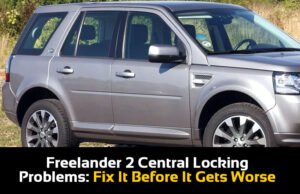 Freelander 2 Central Locking Problems