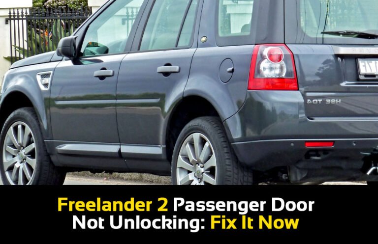Freelander 2 Passenger Door Not Unlocking