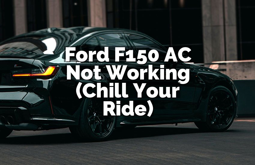 Ford F150 AC Not Working (Chill Your Ride)