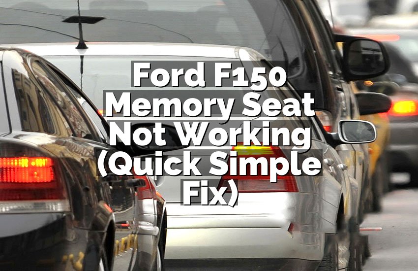 Ford F150 Memory Seat Not Working (Quick Simple Fix)