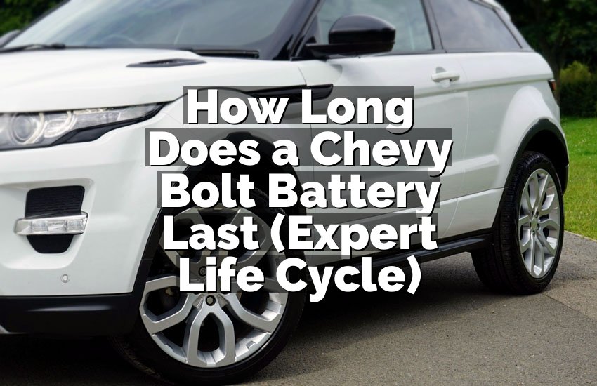 How Long Does a Chevy Bolt Battery Last (Expert Life Cycle)
