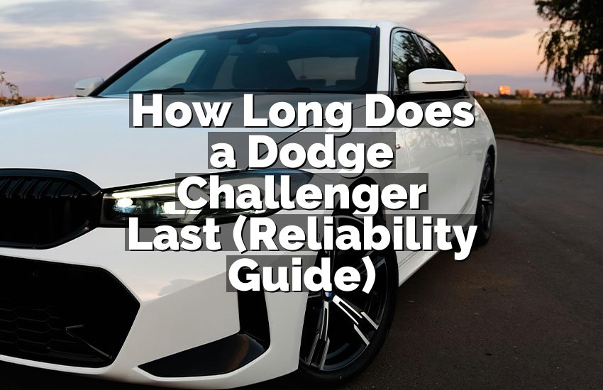 How Long Does a Dodge Challenger Last (Reliability Guide)