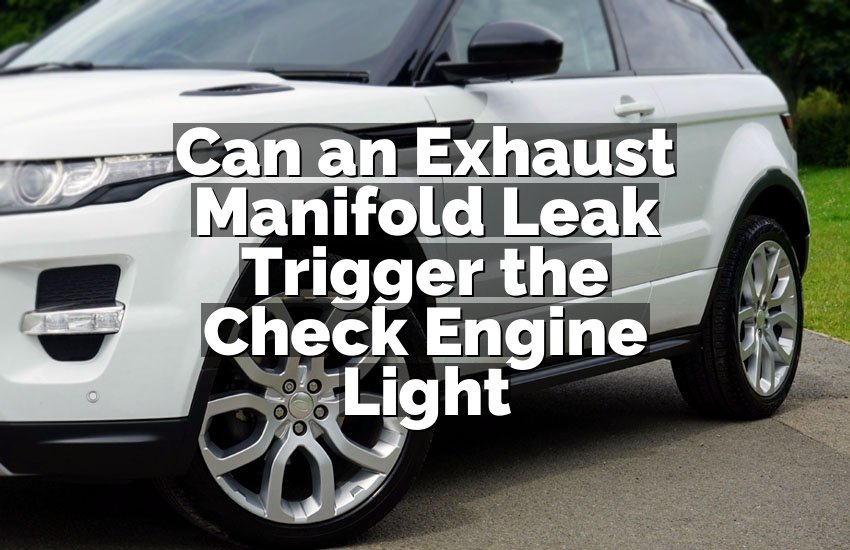 Can an Exhaust Manifold Leak Trigger the Check Engine Light